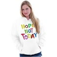 thumbnail image 3 of Funny Sarcastic Nope Not Today Hoodie Sweatshirt Women Men Brisco Brands S, 3 of 6