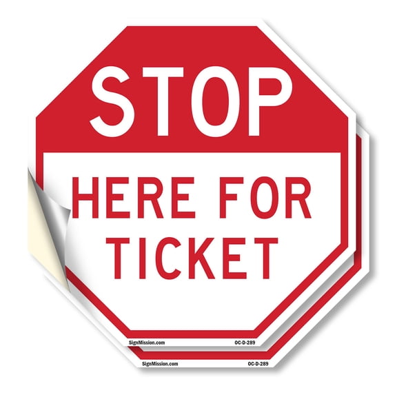 Stop Here for Ticket (2 Pack) 4 inch X 4 inch Octagon Vinyl Label Decal Sticker Weather Resistant, UV Protected for Workplace, Private Property, and Construction Site, Made in the USA
