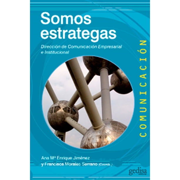Máster en Dirección de Comunicación Empresarial e Institucional GEDISA ANA MA ENRIQUE JIMENEZ