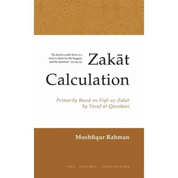Zakat Calculation: A Useful Guide, (Paperback)