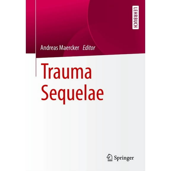 Trauma Sequelae, (Paperback)