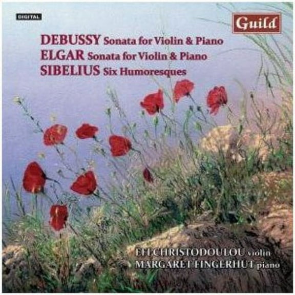 Efi Christodoulou - Violin Music By Debussy Elgar Sibelius - Music & Performance - CD