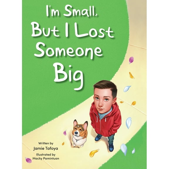 I'm Small, but I Lost Someone Big, (Hardcover)