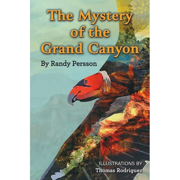 The Mystery of the Grand Canyon and Climate Change, (Hardcover)