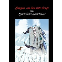 Sangen om den siste drage bok 3 Lysets søster mørkets bror, (Paperback)