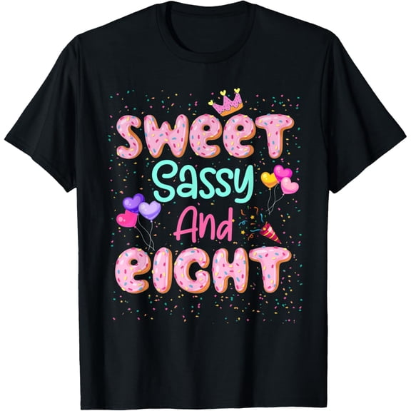 Sweet Sassy And Eight Birthday Shirt For Girls 8 Year Old T-Shirt