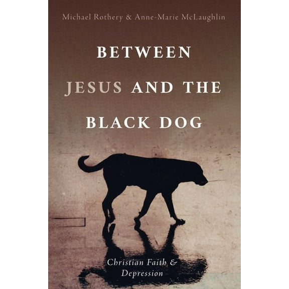 Between Jesus and the Black Dog (Hardcover)
