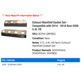 thumbnail image 2 of Exhaust Manifold Gasket Set - Compatible with 2014 - 2018 Ram 5500 6.4L V8 2015 2016 2017, 2 of 3