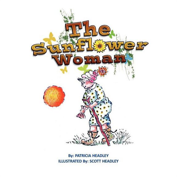 The Sunflower Woman, (Paperback)