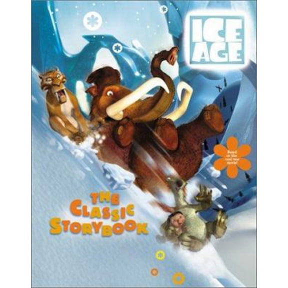 Pre-Owned Ice Age: The Classic Storybook (Hardcover) 0066214394 9780066214399