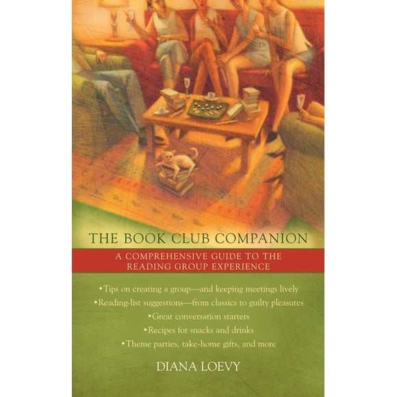 The Book Club Companion : A Comprehensive Guide to the Reading Group Experience (Paperback)