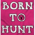 thumbnail image 2 of Born to Hunt Crosshairs Deer Buck Toddler Boy Girl T Shirt Infant Toddler Brisco Brands 24M, 2 of 6