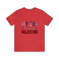 thumbnail image 2 of My Dog Is My Valentine Unisex Jersey Short Sleeve Tee, 2 of 4