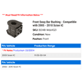 thumbnail image 2 of Front Sway Bar Bushing - Compatible with 2005 - 2010 Scion tC 2006 2007 2008 2009, 2 of 2