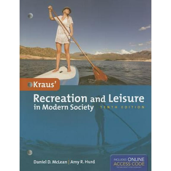 Pre-Owned Kraus' Recreation and Leisure in Modern Society: . (Paperback) 1284034100 9781284034103