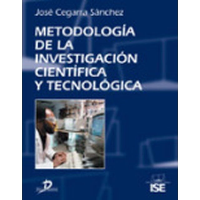 Metodología de la investigación científica y tecnológica Diaz de Santos 9788479786243