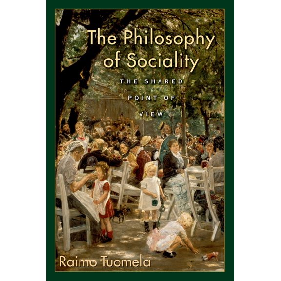 The Philosophy of Sociality: The Shared Point of View, (Paperback)