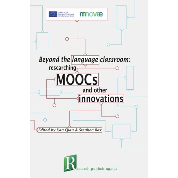 Beyond the language classroom: researching MOOCs and other innovations (Paperback)