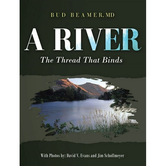 A River: The Thread That Binds, (Hardcover)