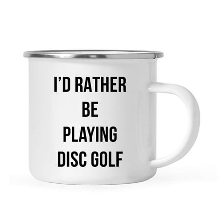 

Funny Quirky Sports Stainless Steel Campfire Coffee Mug Gift I d Rather Be Playing Disc Golf 1-Pack 11oz