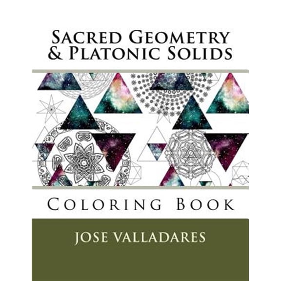 Pre-Owned Sacred Geometry & Platonic Solids Coloring Book (Paperback) by Jose Valladares
