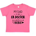 thumbnail image 3 of Inktastic My Dad is an Er Doctor and a Hero Boys or Girls Baby T-Shirt, 3 of 5