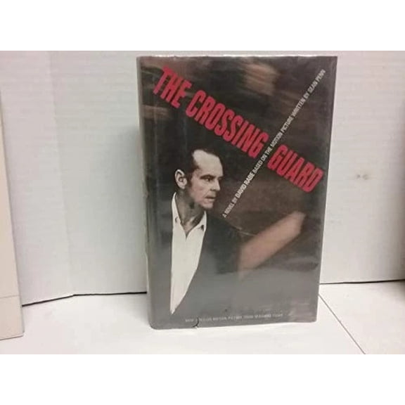 Pre-Owned The Crossing Guard (Hardcover) 0786861193 9780786861194