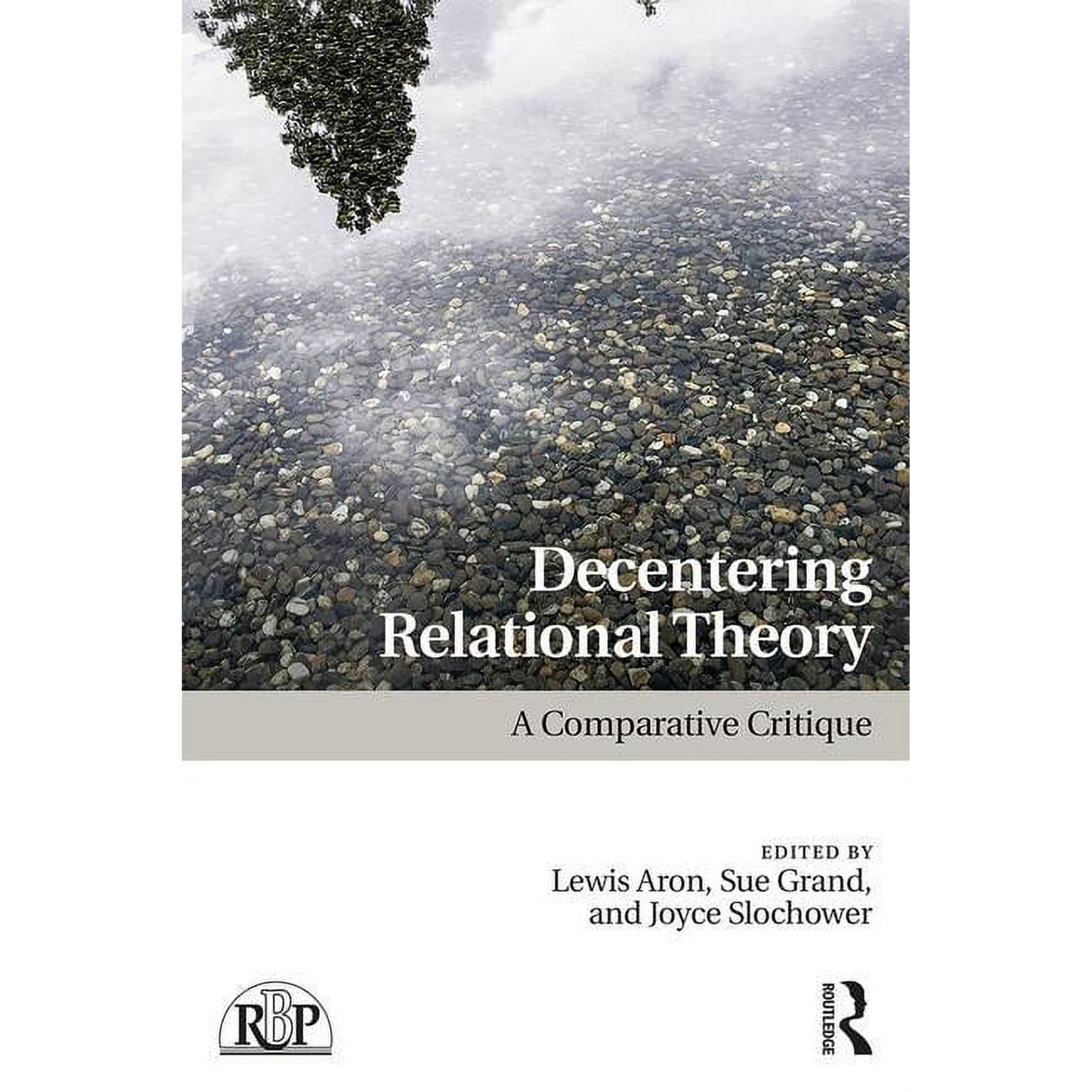 Relational Perspectives Book Decentering Relational Theory: A Comparative Critique (Paperback)