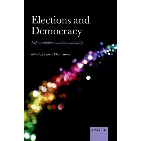 Comparative Study of Electoral Systems Elections and Democracy: Representation and Accountability, (Hardcover)