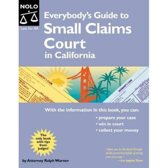 Pre-Owned Everybody's Guide to Small Claims Court in California (Paperback) 141330446X 9781413304466