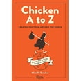 thumbnail image 2 of Chicken A to Z: 1,000 Recipes from Around the World, (Hardcover), 2 of 2