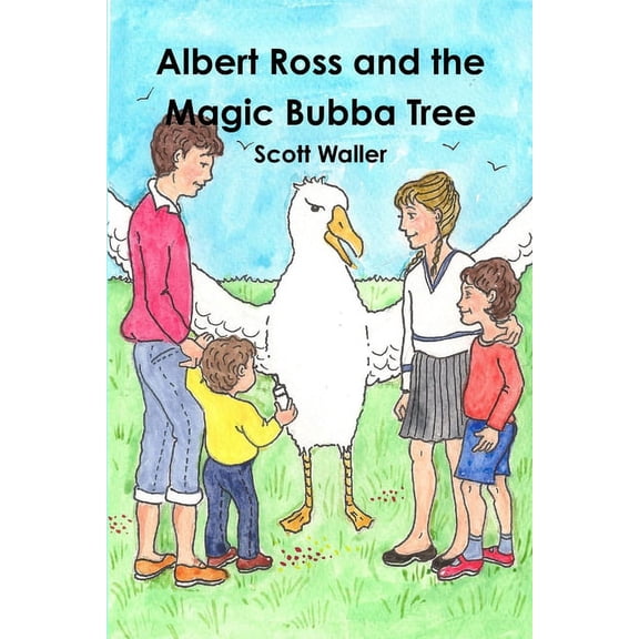 Albert Ross and the Magic Bubba Tree, (Paperback)