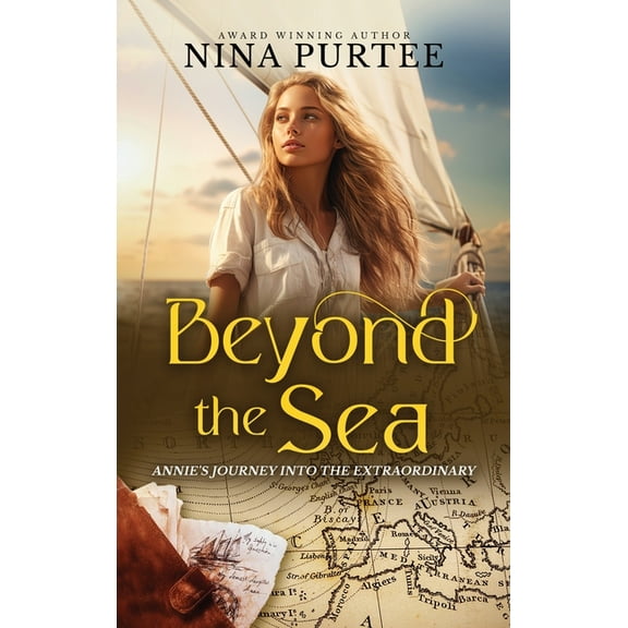 Beyond the Sea: Annie's Journey into the Extraordinary, (Hardcover)