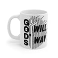 thumbnail image 3 of God's Will | God's Way | White Mug 11oz, 3 of 4