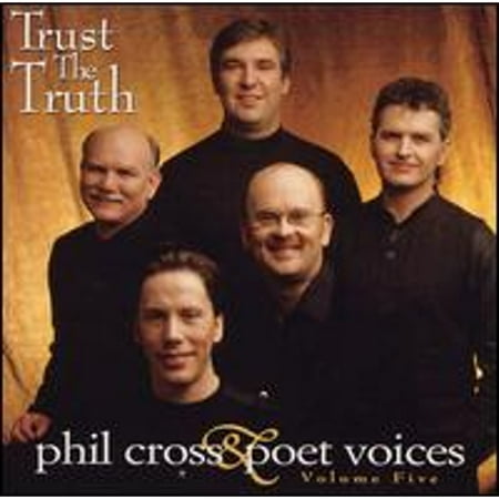 Trust the Truth, Vol. 5 (CD) by Phil Cross