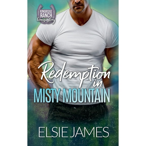 Kingridge Ranch Redemption in Misty Mountain, (Paperback)