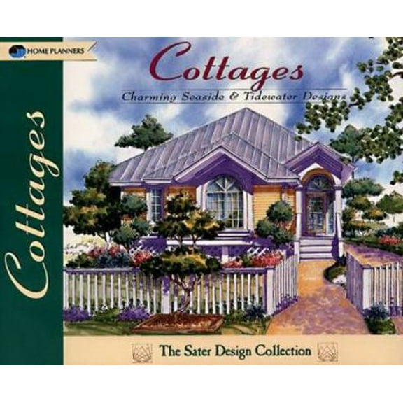 Pre-Owned Cottages: Charming Seaside and Tidewater Designs (Paperback) 188195546X 9781881955467