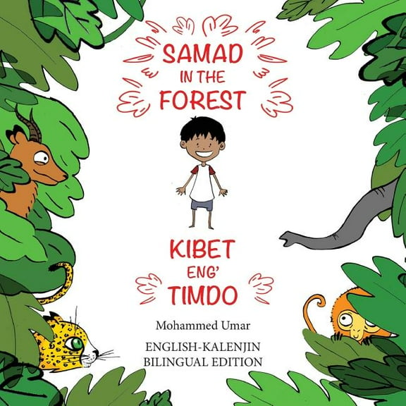 Samad in the Forest: English - Kalenjin Bilingual Edition, (Paperback)