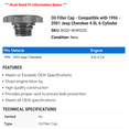 thumbnail image 2 of Oil Filler Cap - Compatible with 1996 - 2001 Jeep Cherokee 4.0L 6-Cylinder 1997 1998 1999 2000, 2 of 2