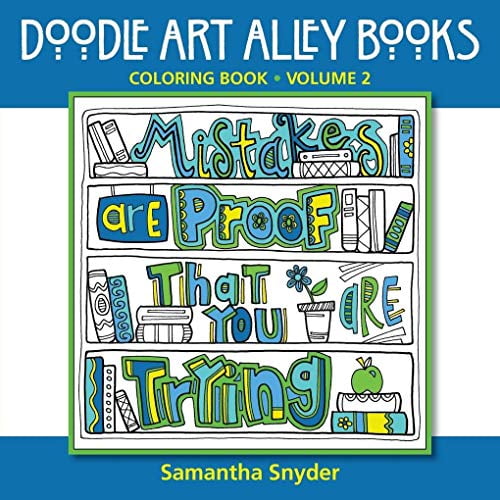 Pre-Owned Doodle Art Alley Books: Mistakes Are Proof That You Are Trying: Coloring Book (Paperback)