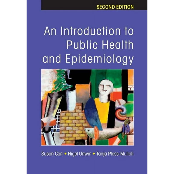An Introduction to Public Health and Epidemiology, (Paperback)