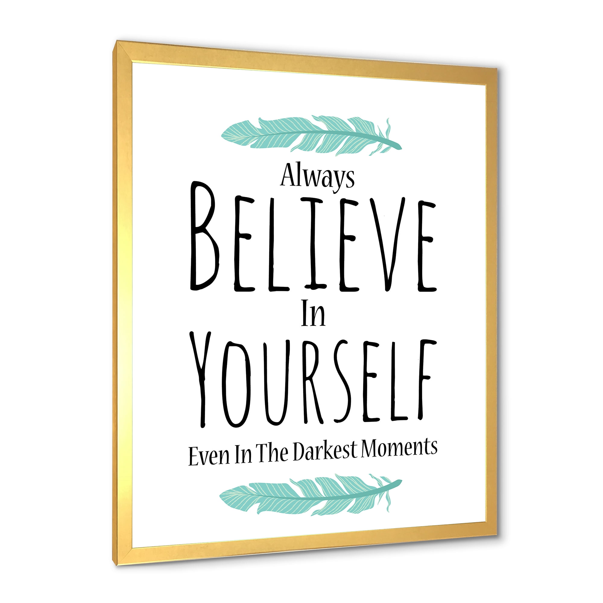 Designart 'Believe In Yourself Quote On White' Traditional Framed Art Print
