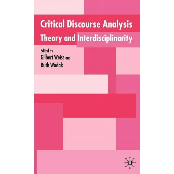 Critical Discourse Analysis: Theory and Disciplinarity, (Hardcover)