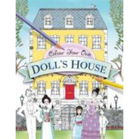 COLOUR YOUR OWN DOLLS HOUSE