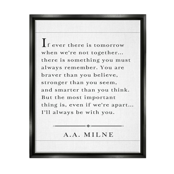 Stupell Industries I'll Always Be With You A.A. Milne Jet Black Framed Floating Canvas Wall Art, 16x20, by Lettered and Lined
