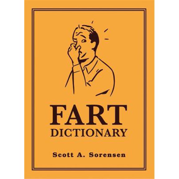 Pre-Owned Fart Dictionary (Hardcover) 0762441453 9780762441457