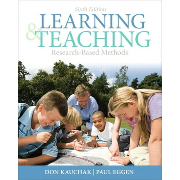 Pre-Owned Learning and Teaching: Research-Based Methods (Paperback) 0132179342 9780132179348