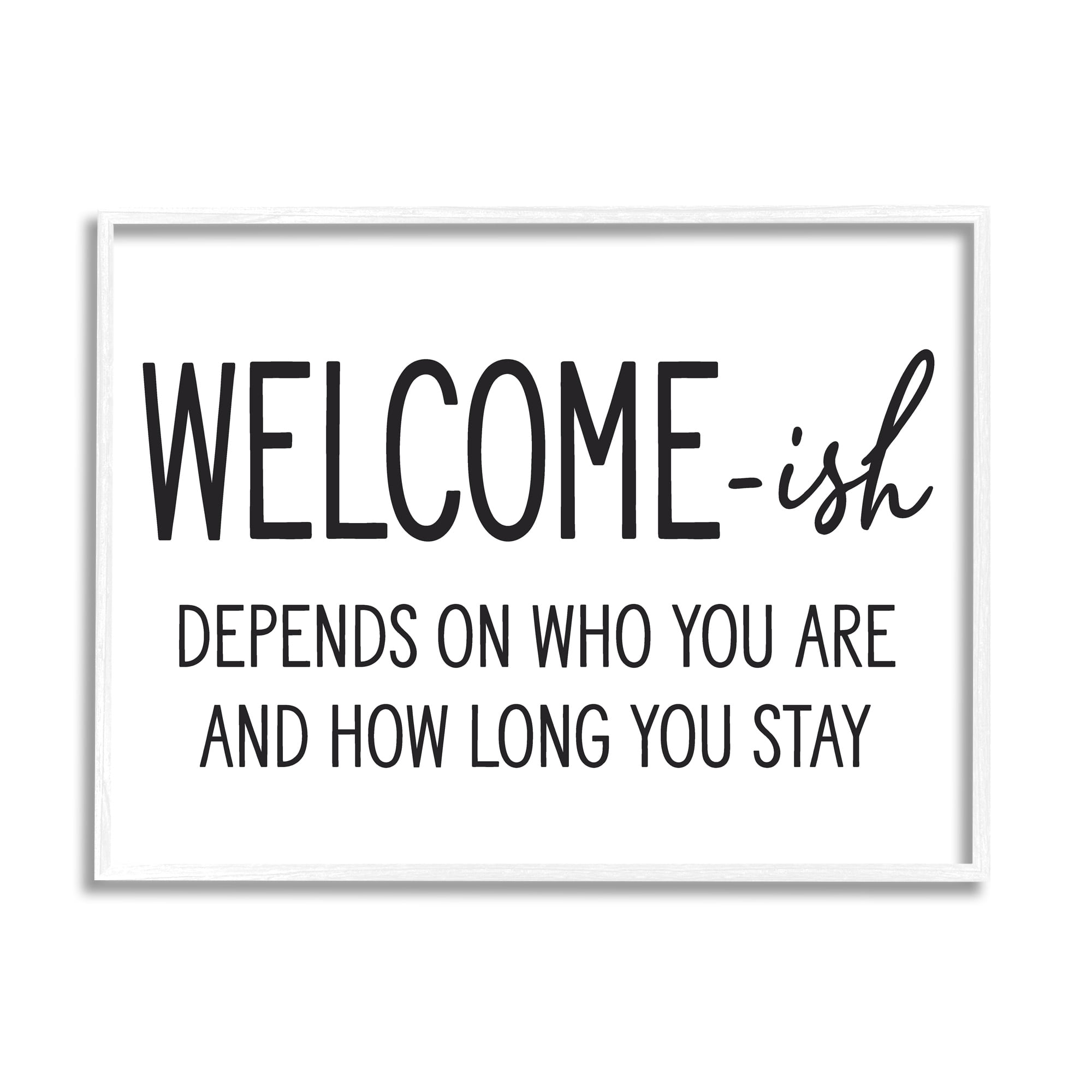 Stupell Industries Welcome-Ish Funny Entryway Sign Casual Humor Graphic Art White Framed Art Print Wall Art, Design by Lettered and Lined