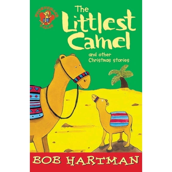 Lion Storyteller The Littlest Camel, (Paperback)