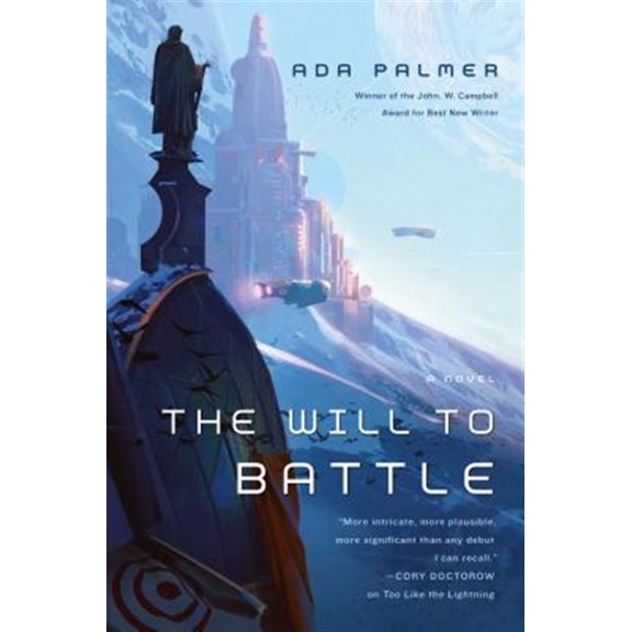 Pre-Owned The Will to Battle: Book 3 of Terra Ignota Paperback